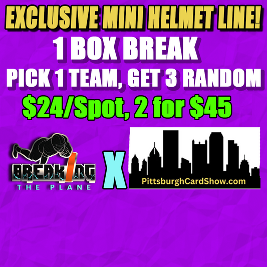 BTP X Pittsburgh Card Show EXCLUSIVE FOOTBALL MINI HELMET | ONE BOX BREAK | PICK 1 TEAM GET 3 TEAMS RANDOM | $24/Spot or 2 for $45 *BREAK#DYL861*